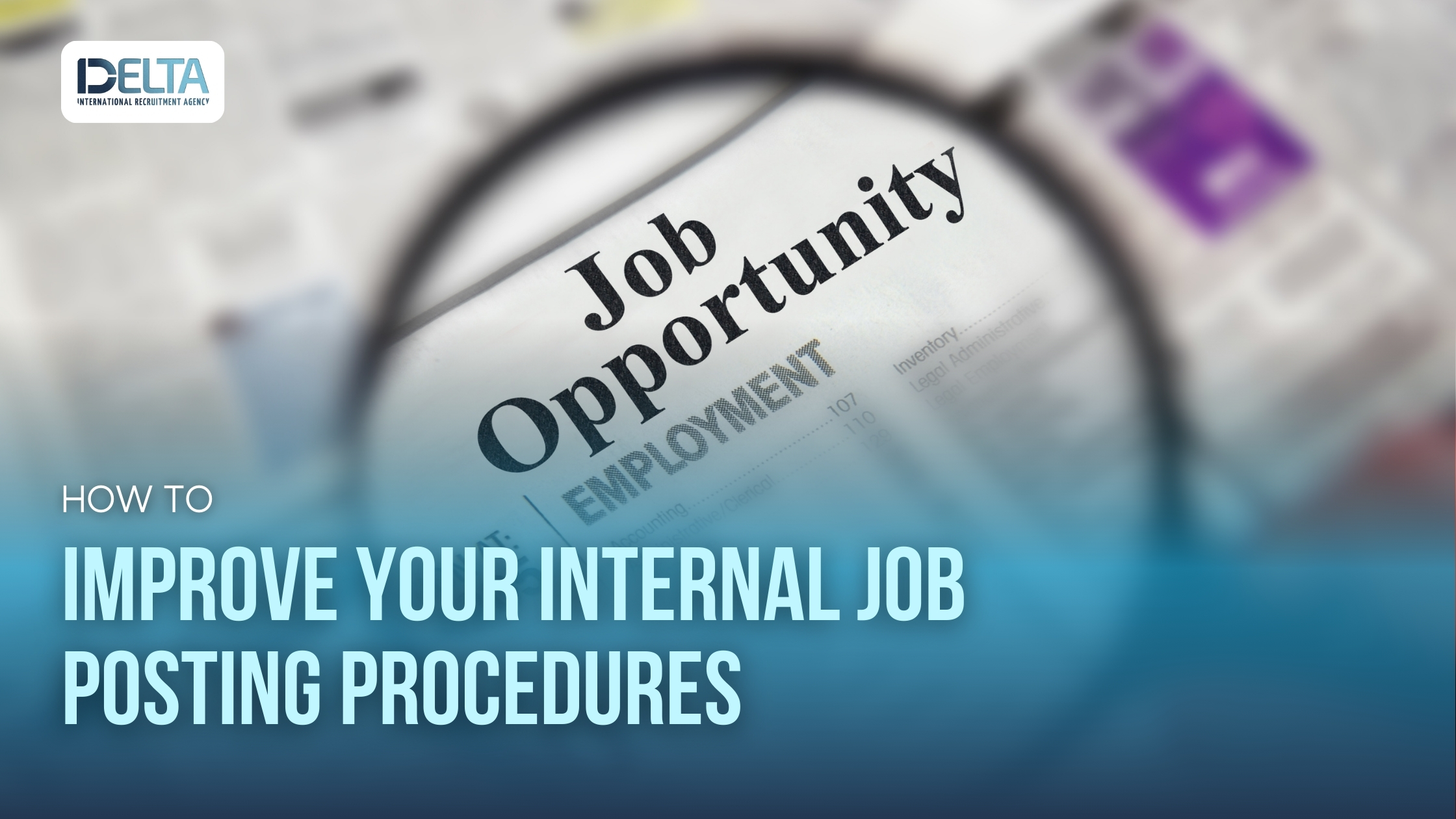 How to Improve Your Internal Job Posting Procedures